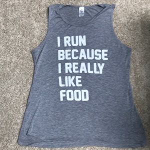 PRICE DROP “I Run Because I Really Like Food” tank